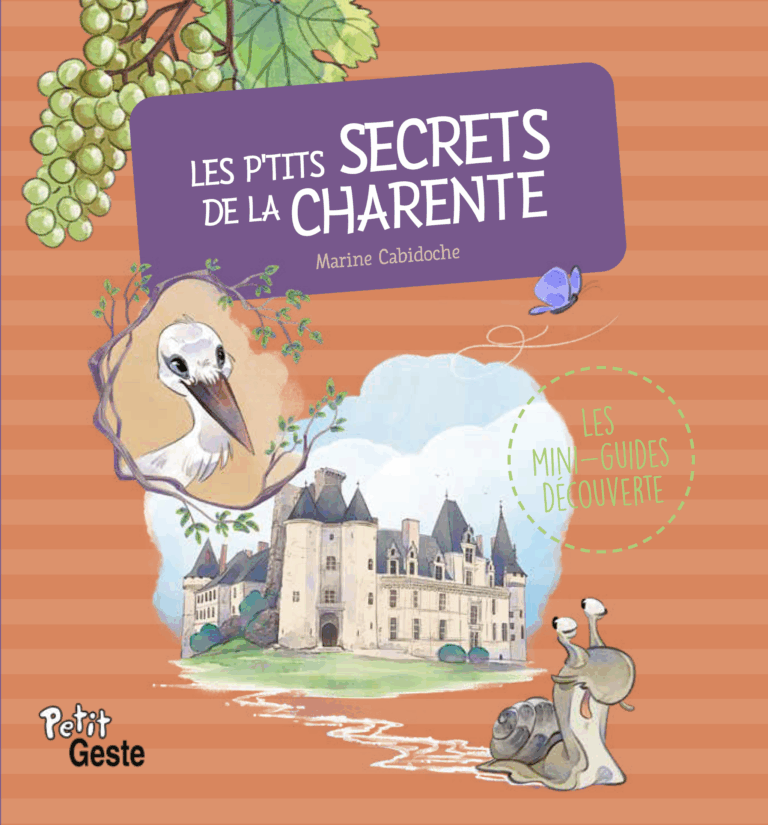 Les p&rsquo;tits secrets de la Charente