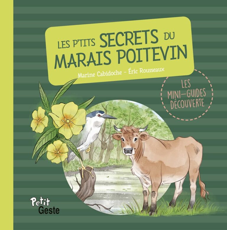 Les petits secrets du Marais Poitevin